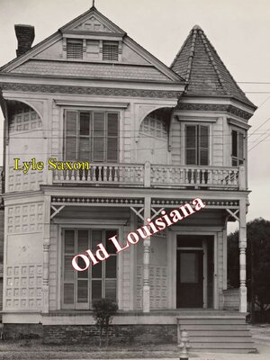 cover image of Old Louisiana {Illustrated Edition]